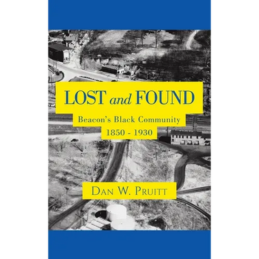 LOST and FOUND: Beacon's Black Community 1850 - 1930