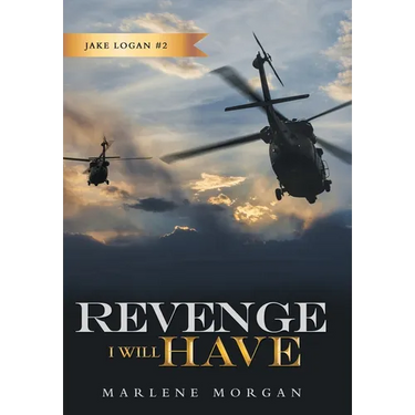 Revenge I Will Have: Jake Logan # 2