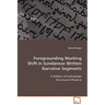 Foregrounding Marking Shift in Sundanese Written Narrative Segments