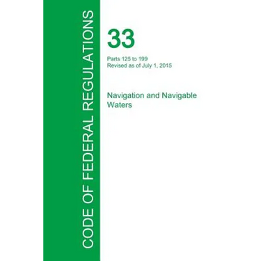 Code of Federal Regulations Title 33, Volume 2, July 1, 2015