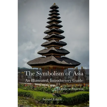 The Symbolism of Asia: An Illustrated, Introductory Guide