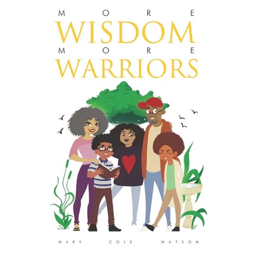 More Wisdom More Warriors