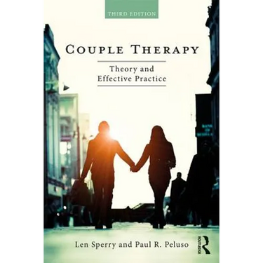 Couple Therapy: Theory and Effective Practice