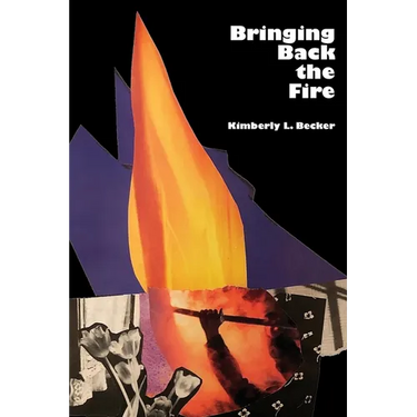 Bringing Back The Fire