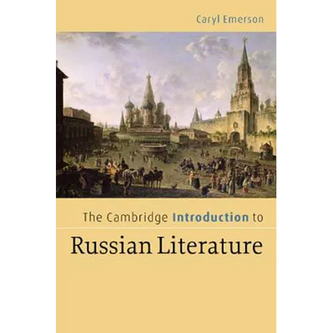 The Cambridge Introduction to Russian Literature