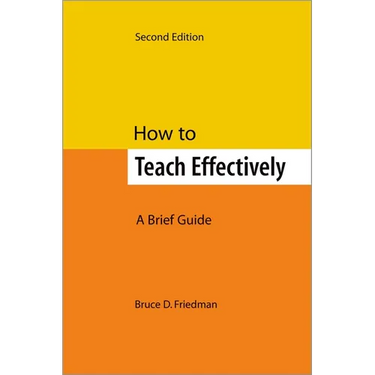 How to Teach Effectively, Second Edition: A Brief Guide