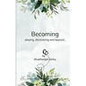 Becoming