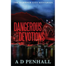 Dangerous Devotions