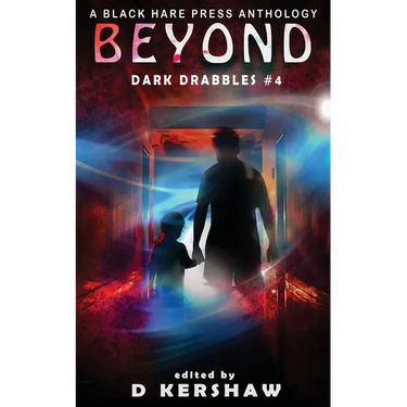 Beyond: A Paranormal Microfiction Anthology