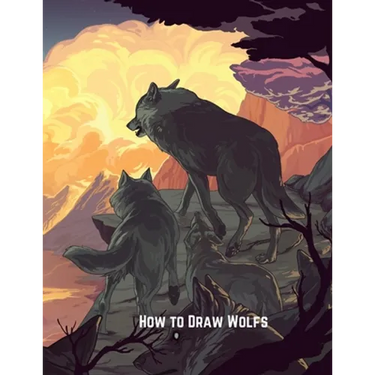 How to Draw Wolfs: Step-by-Step Drawing Guide Book to Learn How to Draw Wolves For Kids