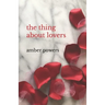The thing about lovers
