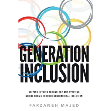 Generation Inclusion: Keeping Up With And Evolving Social Norms Through Generational Inclusion