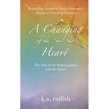 A Changing of the Heart: The Tale of the Hummingbird and the Goose