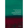 Human Geography: A Very Short Introduction