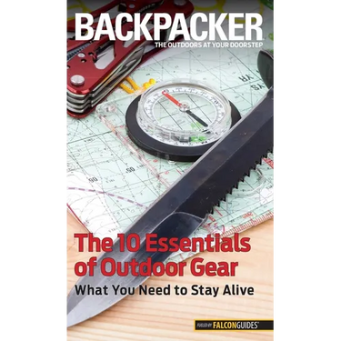 Backpacker Magazine's The 10 Essentials of Outdoor Gear