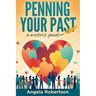 Penning Your Past: A Writer's Guide