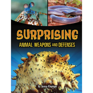 Surprising Animal Weapons and Defenses