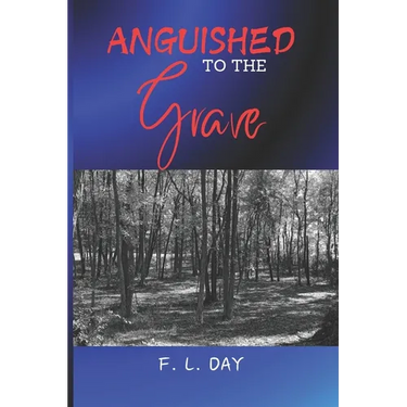 Anguished to the Grave