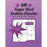 501 Super Hard Sudoku Puzzles: Challenging Fun With Numbers