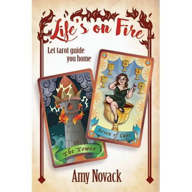 Life's on Fire STRIKE THE MATCH LIGHT THE LANTERN LET TAROT GUIDE YOU HOME