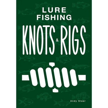 Lure Fishing Knots And Rigs