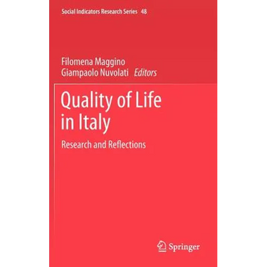 Quality of Life in Italy: Research and Reflections