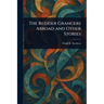 The Rudder Grangers Abroad and Other Stories