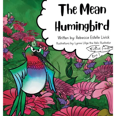 The Mean Hummingbird