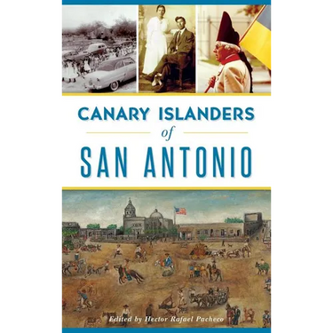 Canary Islanders of San Antonio