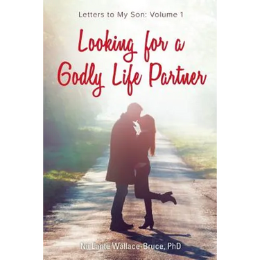 Looking for a Godly Life Partner