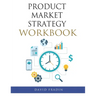 Product Market Strategy Workbook