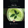 Elixir Life: Modern Nutrition Meets Ancient Herbal Wisdom