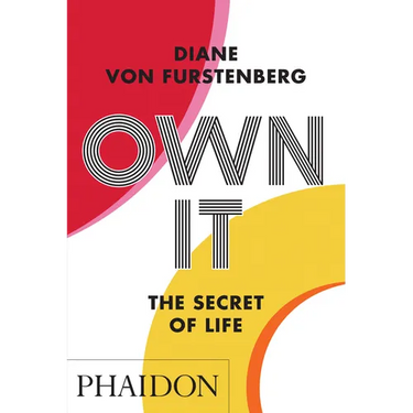 Own It: The Secret to Life