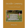 Seceder Cemetery: A Transcription with Photographs