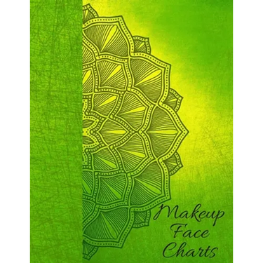 Makeup Face Charts: Makeup Practice Book for all women and girls who want to look amazing