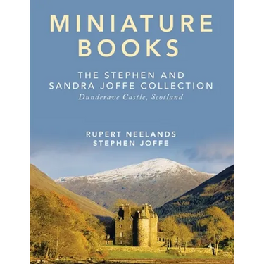 Miniature Books: The Stephen and Sandra Joffe Collection