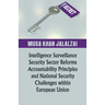 Intelligence Surveillance, Security Sector Reforms, Accountability Principles and National Security Challenges within European Union