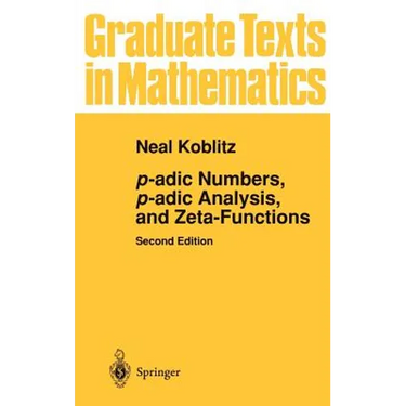 P-Adic Numbers, P-Adic Analysis, and Zeta-Functions