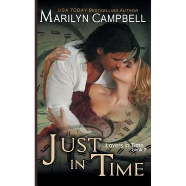 Just in Time (Lovers in Time Series, Book 2)