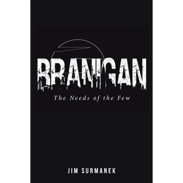 Branigan: The Needs of the Few