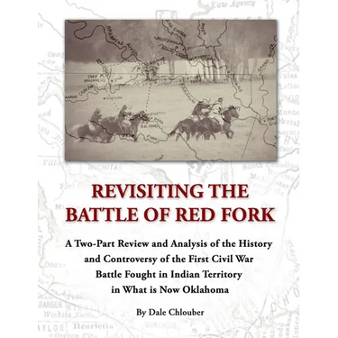 Revisiting The Battle of Red Fork, Second Edition