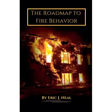 The Roadmap to Fire Behavior
