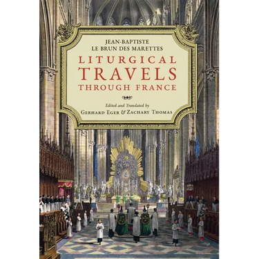 Liturgical Travels Through France