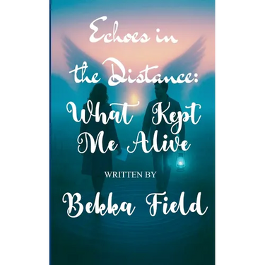 Echoes Between the Distance What Kept Me Alive