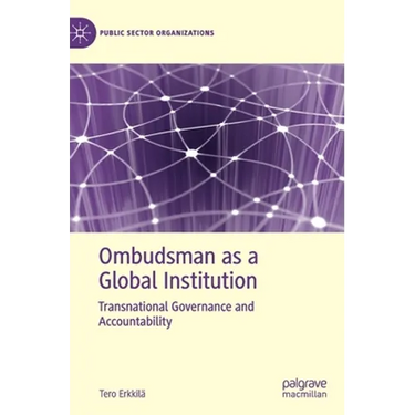 Ombudsman as a Global Institution: Transnational Governance and Accountability
