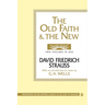 The Old Faith and the New