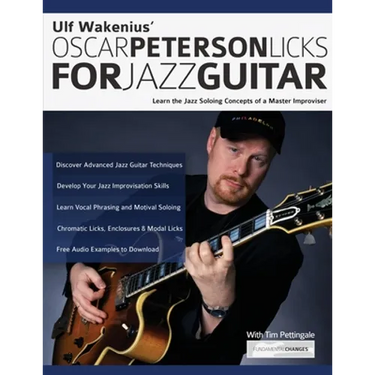 Ulf Wakenius' Oscar Peterson Licks for Jazz Guitar: Learn the Jazz Concepts of a Master Improviser