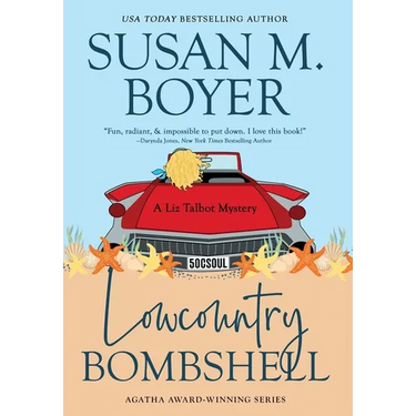 Lowcountry Bombshell: A Liz Talbot Mystery