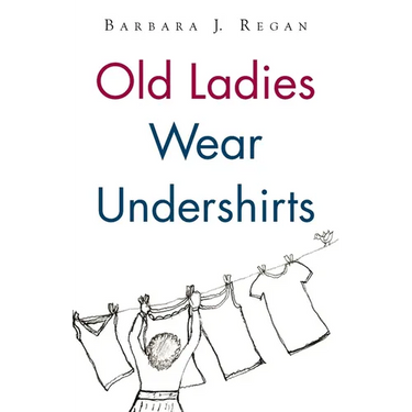 Old Ladies Wear Undershirts
