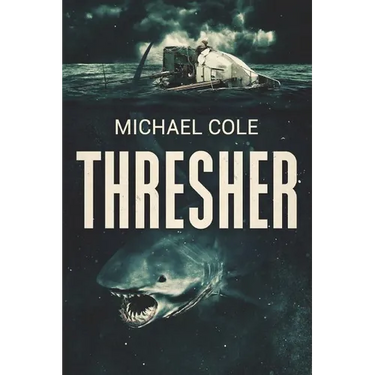 Thresher: A Deep Sea Thriller